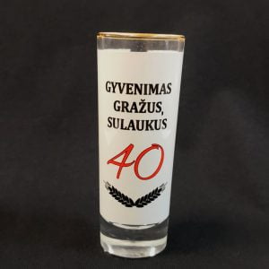 Stikliukas “Gyvenimas gražus sulaukus 40”