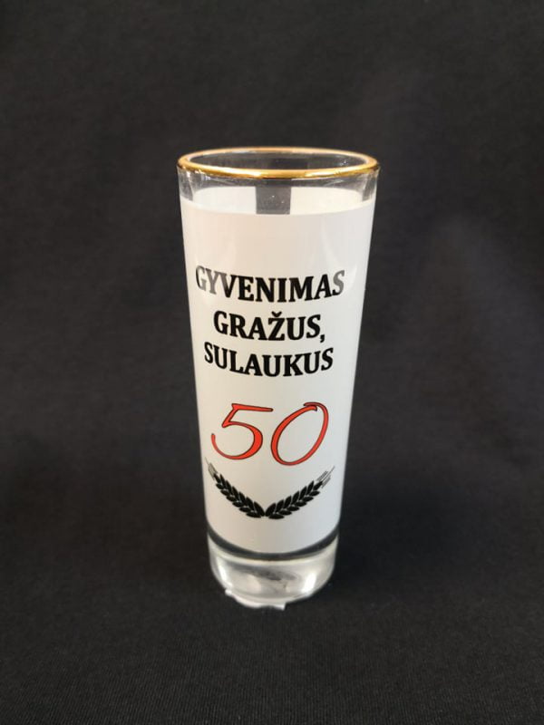 Stikliukas “Gyvenimas gražus sulaukus 50”