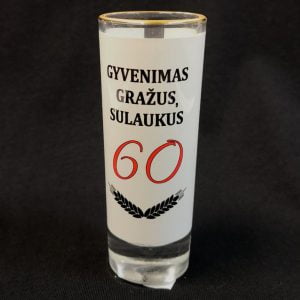 Stikliukas “Gyvenimas gražus sulaukus 60”