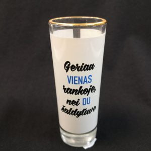 Stikliukas “Geriau vienas rankoje”
