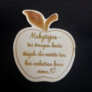 Medinis magnetukas ”Mokytojas – tai žmogus”