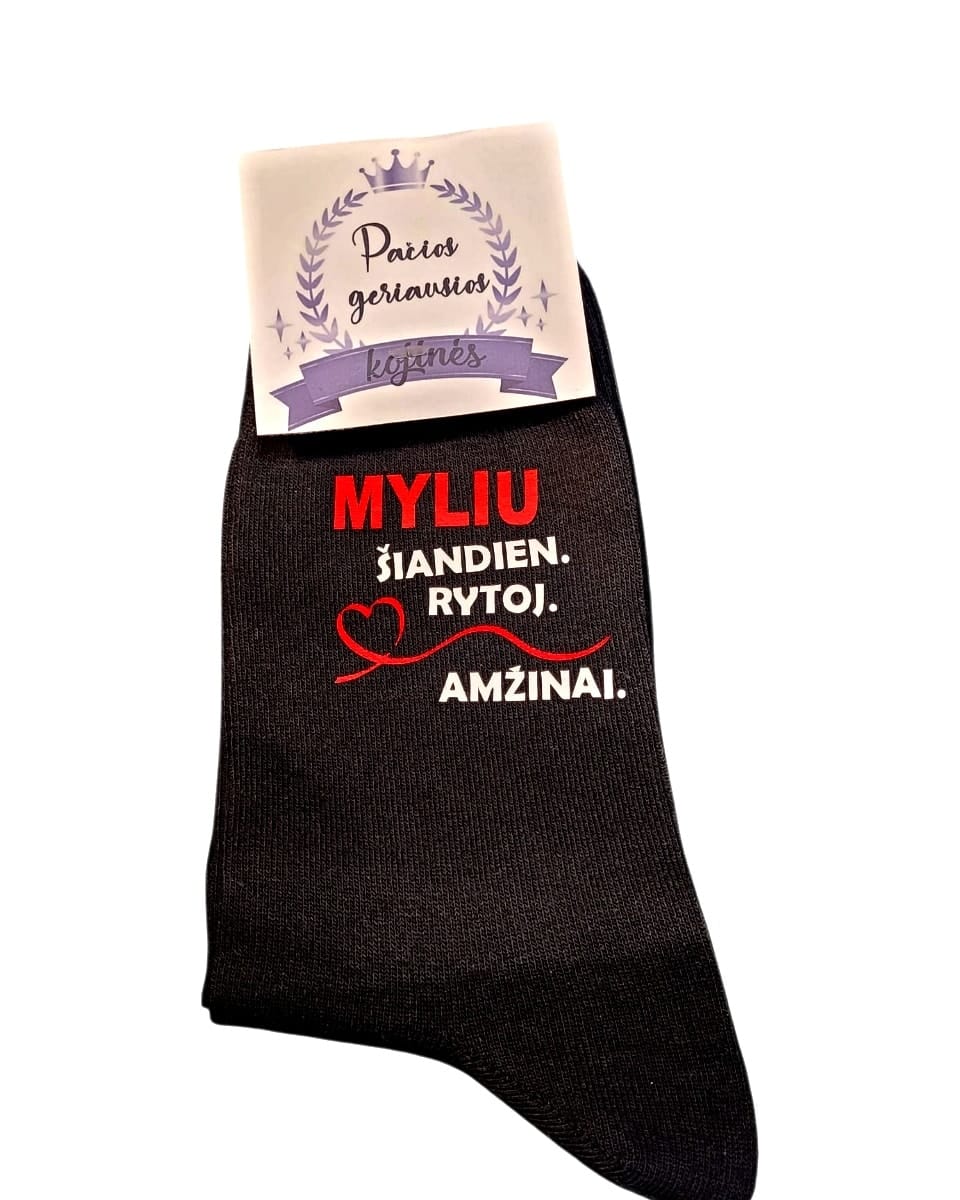 Kojinės ”MYLIU šiandien…”