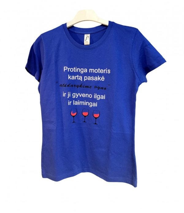 Maikutė “Protinga moteris kartą pasakė”