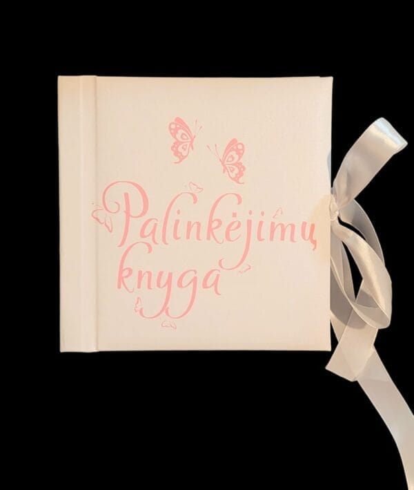 Linkėjimų knyga (balti lapai arba anketa)